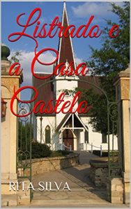 Baixar Listrado e a Casa Castelo: Fantasia pdf, epub, eBook