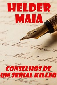 Baixar Conselhos de um Serial Killer pdf, epub, eBook