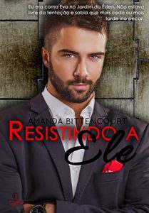 Baixar Resistindo a Ele (Duologia Lawrence Livro 1) pdf, epub, eBook