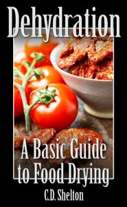 Baixar Dehydration: A Basic Guide to Food Drying (English Edition) pdf, epub, eBook