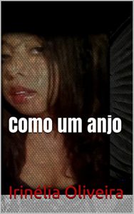Baixar Como um anjo: Como um anjo pdf, epub, eBook