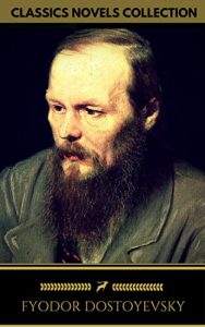 Baixar Fyodor Dostoyevsky: The complete Novels (Golden Deer Classics) (English Edition) pdf, epub, eBook