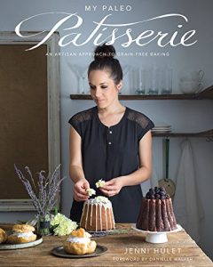 Baixar My Paleo Patisserie: An Artisan Approach to Grain Free Baking (English Edition) pdf, epub, eBook