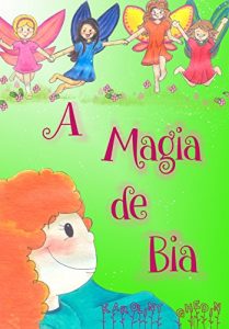 Baixar A Magia de Bia pdf, epub, eBook