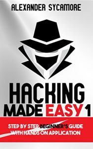 Baixar Hacking: Hacking Made Easy 1: Beginners: Python: Python Programming For Beginners, Computer Science, Computer Programming (English Edition) pdf, epub, eBook