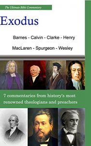 Baixar The Ultimate Commentary On Exodus: A Collective Wisdom On The Bible (English Edition) pdf, epub, eBook