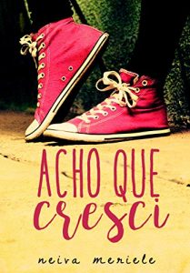 Baixar Acho que cresci pdf, epub, eBook