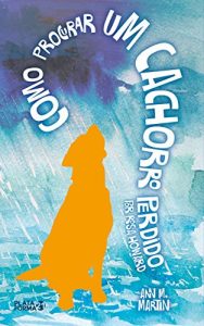 Baixar Como procurar um cachorro perdido, por Rosa Howard pdf, epub, eBook