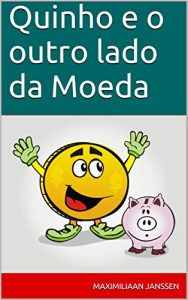 Baixar Quinho  e o outro lado  da Moeda pdf, epub, eBook
