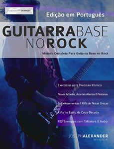 Baixar Guitarra Base no Rock: Domine Solos com Arpejos na Guitarra Jazz pdf, epub, eBook
