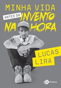 Baixar Minha vida antes do invento na hora pdf, epub, eBook