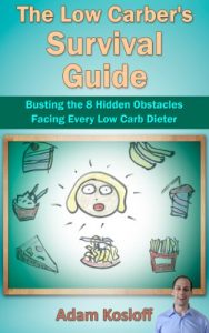 Baixar The Low Carb Survival Guide: Busting the 8 Hidden Obstacles Facing Every Low Carb Dieter! (English Edition) pdf, epub, eBook