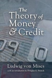 Baixar The Theory of Money and Credit (LvMI) (English Edition) pdf, epub, eBook