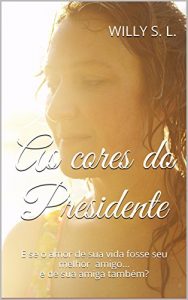Baixar As cores do Presidente pdf, epub, eBook