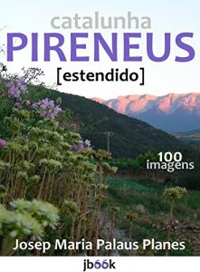 Baixar Catalunha: Pireneus [estendido] pdf, epub, eBook