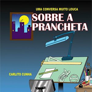 Baixar Sobres a prancheta: Uma conversa muito louca pdf, epub, eBook