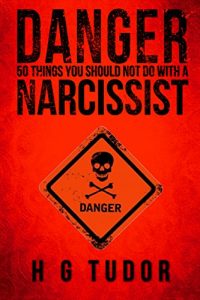 Baixar Danger: 50 Things You Should Not Do With a Narcissist (English Edition) pdf, epub, eBook