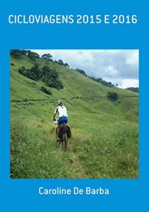 Baixar Cicloviagens 2015 E 2016 pdf, epub, eBook