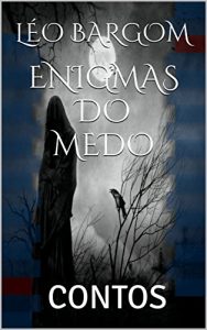 Baixar ENIGMAS DO MEDO: CONTOS pdf, epub, eBook
