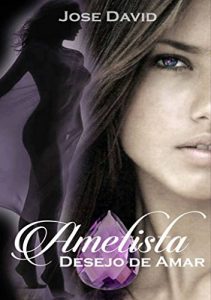 Baixar Ametista: Desejo de Amar pdf, epub, eBook