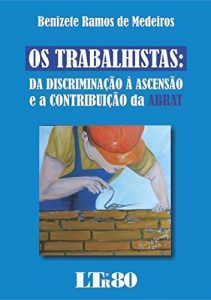Baixar Os Trabalhistas pdf, epub, eBook