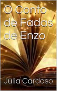 Baixar O Conto de Fadas de Enzo pdf, epub, eBook