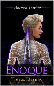Baixar Enoque: Volume 3 – Trevas Eternas pdf, epub, eBook