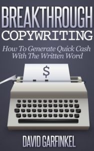 Baixar Breakthrough Copywriting: How To Generate Quick Cash  With The Written Word (English Edition) pdf, epub, eBook