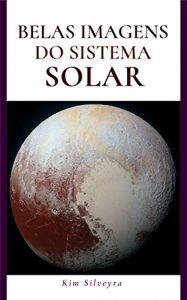 Baixar Belas Imagens do Sistema Solar pdf, epub, eBook