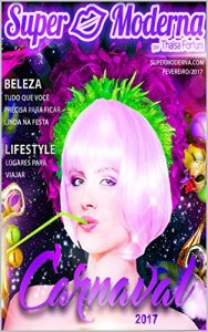 Baixar Revista Super Moderna – Fevereiro 2017 pdf, epub, eBook
