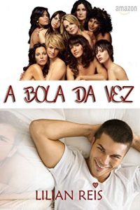 Baixar A Bola da Vez pdf, epub, eBook