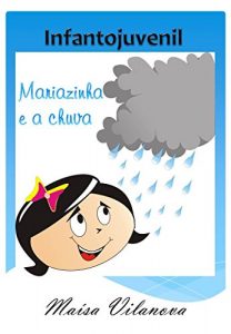 Baixar Mariazinha e a chuva pdf, epub, eBook