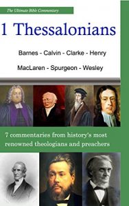 Baixar The Ultimate Commentary On 1 Thessalonians: A Collective Wisdom On The Bible (English Edition) pdf, epub, eBook