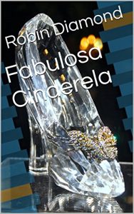 Baixar Fabulosa Cinderela pdf, epub, eBook