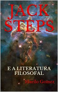 Baixar JACK STEPS: E A LITERATURA FILOSOFAL pdf, epub, eBook