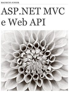 Baixar ASP.NET MVC e Web API: .NET pdf, epub, eBook