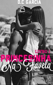 Baixar A Princesinha na Favela pdf, epub, eBook