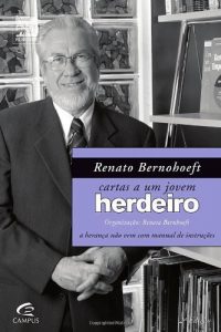 Baixar Renato Bernhoeft/ Renata Bernhoeft – Cartas a um Jovem Herdeiro pdf, epub, eBook