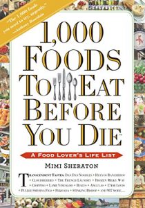 Baixar 1,000 Foods To Eat Before You Die: A Food Lover’s Life List (English Edition) pdf, epub, eBook