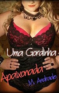 Baixar Uma Gordinha Apaixonada pdf, epub, eBook
