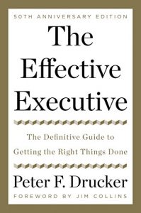 Baixar The Effective Executive: The Definitive Guide to Getting the Right Things Done (Harperbusiness Essentials) pdf, epub, eBook