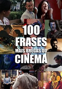 Baixar 100 frases mais bregas do cinema pdf, epub, eBook