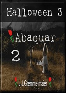 Baixar Halloween 3: Abaquar 2 pdf, epub, eBook