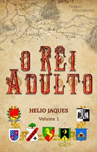 Baixar O Rei Adulto pdf, epub, eBook