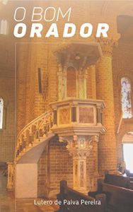 Baixar O Bom Orador pdf, epub, eBook