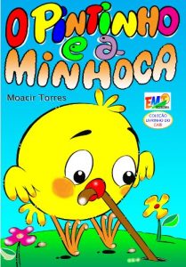 Baixar O Pintinho e a Minhoca: Gabi and his friends pdf, epub, eBook