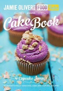 Baixar Jamie’s Food Tube: The Cake Book (Jamie Olivers Food Tube) pdf, epub, eBook