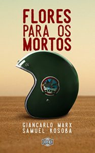 Baixar Flores para os Mortos pdf, epub, eBook