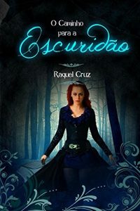 Baixar O Caminho para a Escuridao pdf, epub, eBook