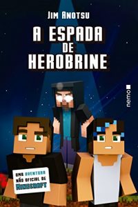 Baixar A espada de Herobrine pdf, epub, eBook